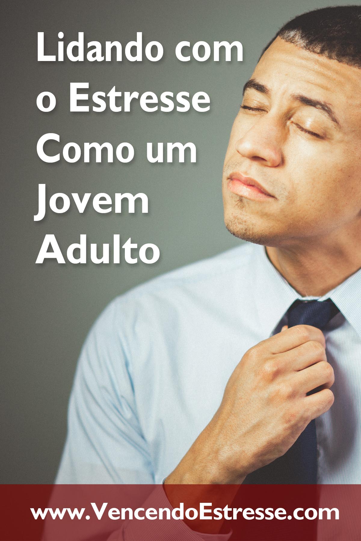 Lidando com o Estresse Como um Jovem Adulto